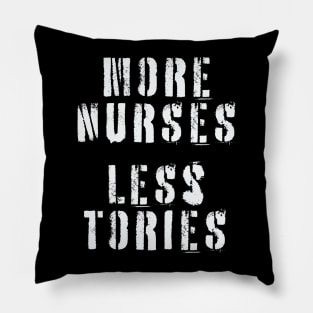 More Nurses, Less Tories Pillow