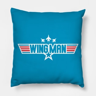 You Can Be My WINGMAN Anytime Pillow