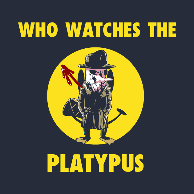 Who Watches the Platypus by LAFOSA