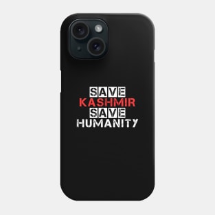 Save Kashmir Save Humanity - Resolve Conflicts With Peace Phone Case