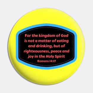 Bible Verse Romans 14:17 Pin