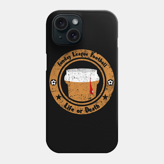 Football Sunday League Life or Death beer blood Phone Case by Kev Brett Designs