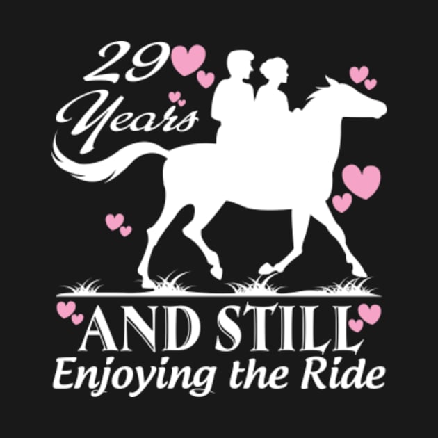 29 years and still enjoying the ride by bestsellingshirts