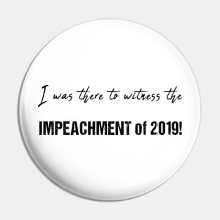 Impeachment of 2019 Pin