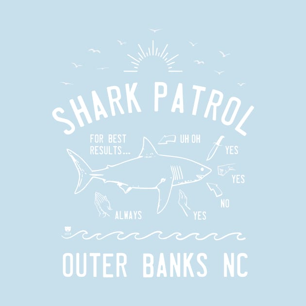 Beach Shark Patrol - Outer Banks NC - White by SmokyKitten