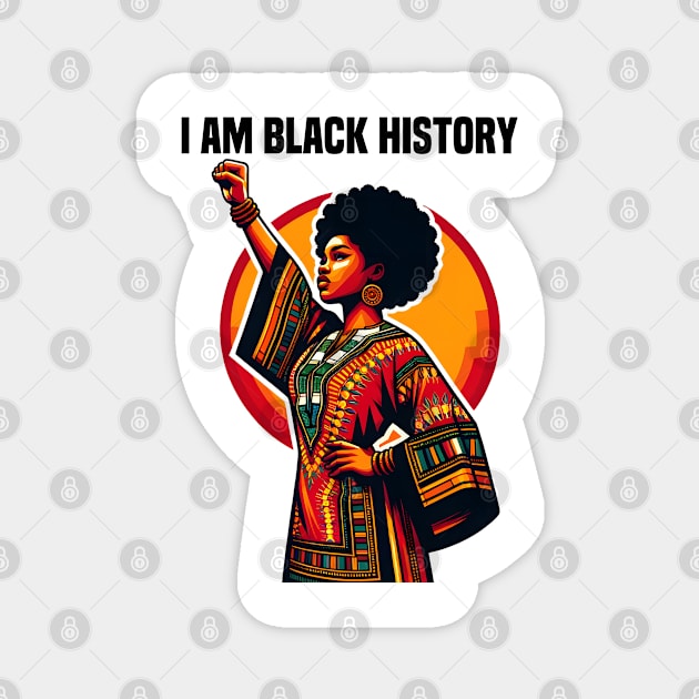 I Am Black History Month African American Magnet by Merchweaver