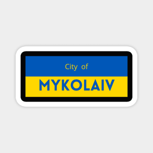 City of Mykolaiv in Ukraine Flag Magnet