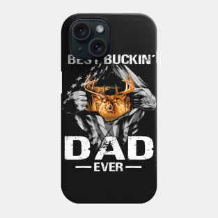 Best Buckin Dad Ever Deer Hunting Bucking Father Phone Case