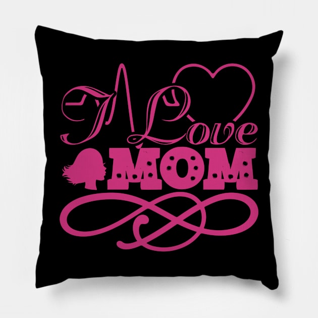 I LOVE MOM Pillow by oneduystore