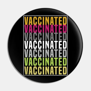 Vaccinated Pin