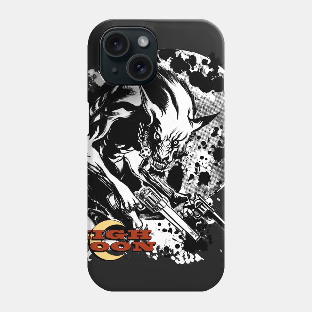 High Moon: Live Like A Beast Phone Case by Bottled Lightning