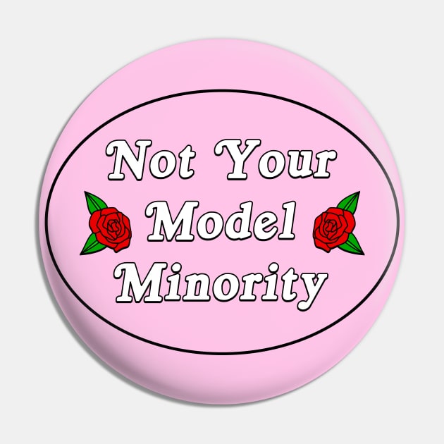 Not Your Model Minority Pin by Football from the Left