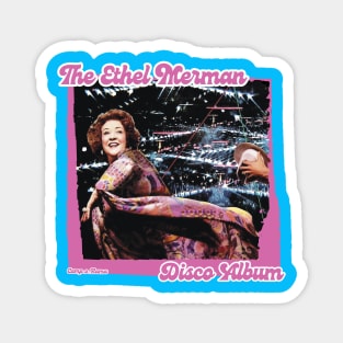 Ethel Merman Magnet