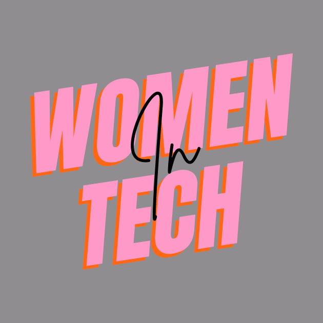 Women In Tech by TheBlobBrush