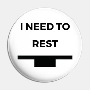 I Need To Rest - Whole Rest Funny Music Puns Text On Top Pin