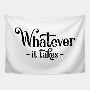 'Whatever It Takes' Social Inclusion Shirt Tapestry