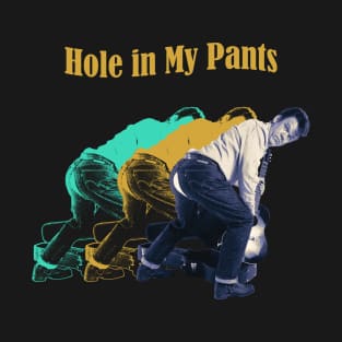 Hole in My Pants Shadow Vintage T-Shirt