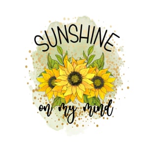 Sunshine On My Mind T-Shirt