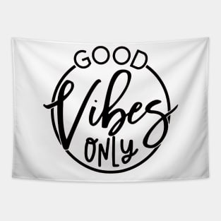 Good Vibes Only Tapestry