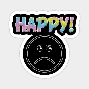 Happy! Magnet