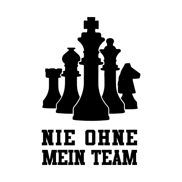 Nie ohne mein Team Chess Tshirt & Gift by evergreen_brand