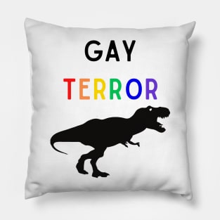 Gay Terror 2 Pillow