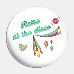 Retro at the disco Pin