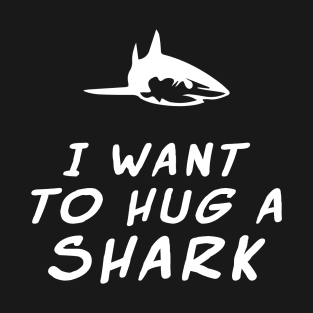 Hug A Shark Funny Shirt for Kids Boys Girls and Adults T-Shirt
