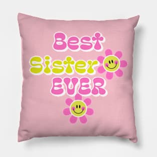 Best Sister Ever Pillow