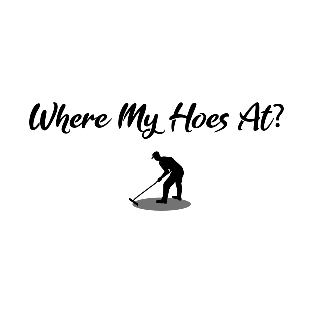 Where My Hoes At? by OpunSesame