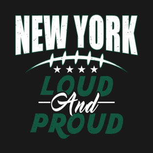 New York Pro Football - Funny Loud and Proud T-Shirt