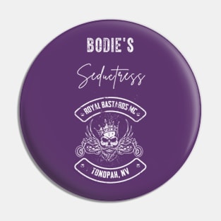 Bodie's Seductress, Royal Bastards MC Pin