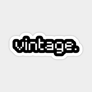 "Vintage" Magnet