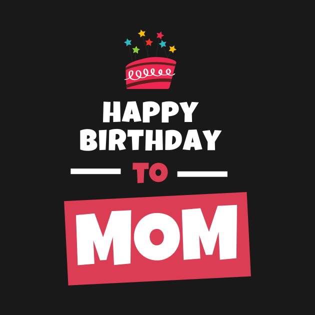 Happy Birthday to MOM Design by Aziz