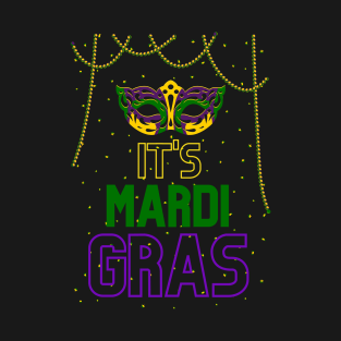 It's Mardi Gras Mask and Beads T-Shirt