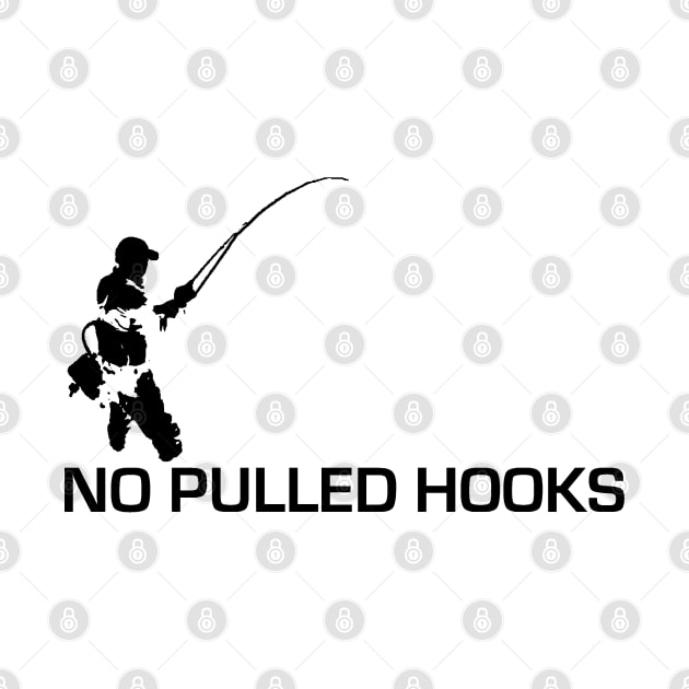 No Pulled Hooks - fishing design by BassFishin