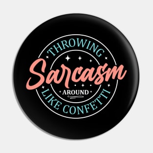 Throwing Sarcasm Around Like Confetti, Funny Christmas Gifts, Hilarious Adulting Gifts, Birthday Gifts, 2023, 2024 Pin