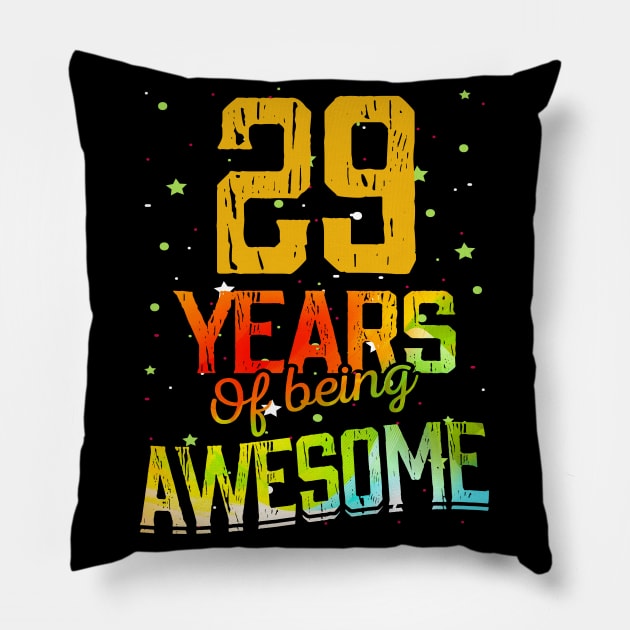 29 Years Of Being Awesome Gifts 29th Anniversary Gift Vintage Retro Funny 29 Years Birthday Men Women Pillow by nzbworld