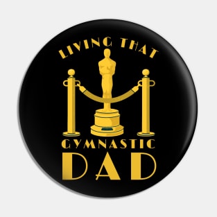 Living That Gymnastic Dad Pin