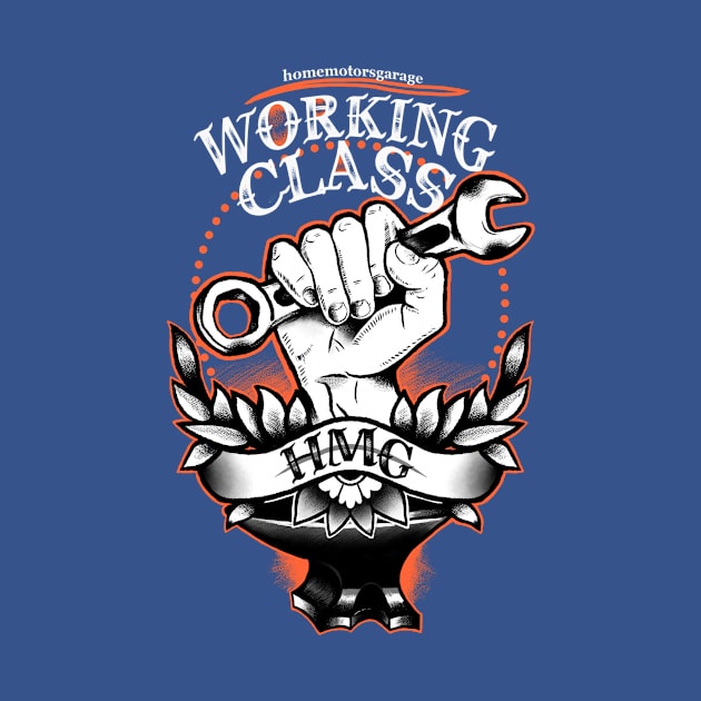 Working Class by HMG CLOTHES