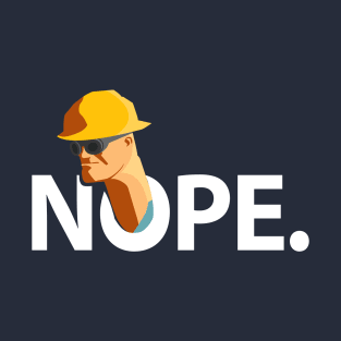 NOPE engineer T-Shirt