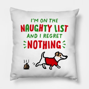 On The Naughty List Dog Funny Christmas Pooping Dog Pillow