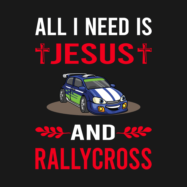 I Need Jesus And Rallycross by Good Day