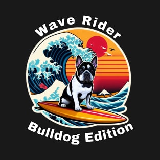 Wave Rider Bulldog Edition- Bulldog Surfing on the Great Waves off Kanagawa T-Shirt