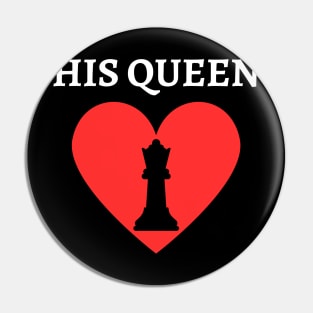 Chess - his queen - valentine Pin