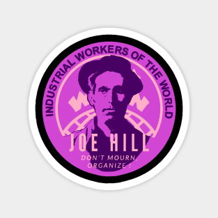 Joe Hill Activist & Labor Leader Magnet