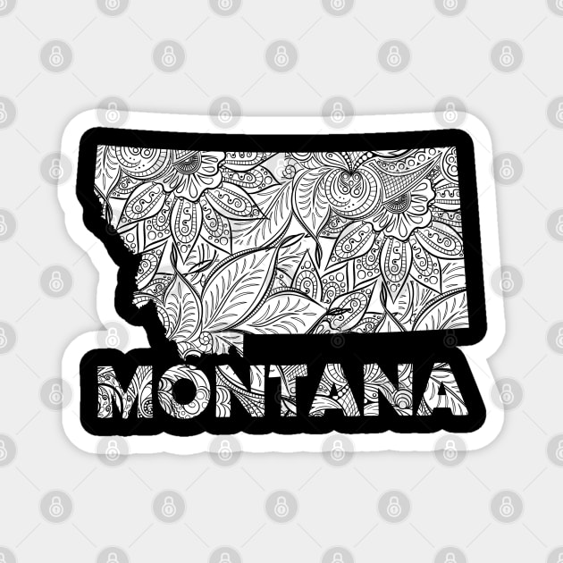 Mandala art map of Montana with text in white Magnet by Happy Citizen