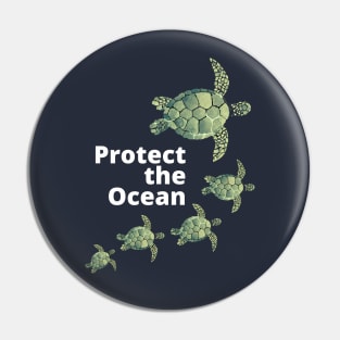 Protect The Ocean Pin