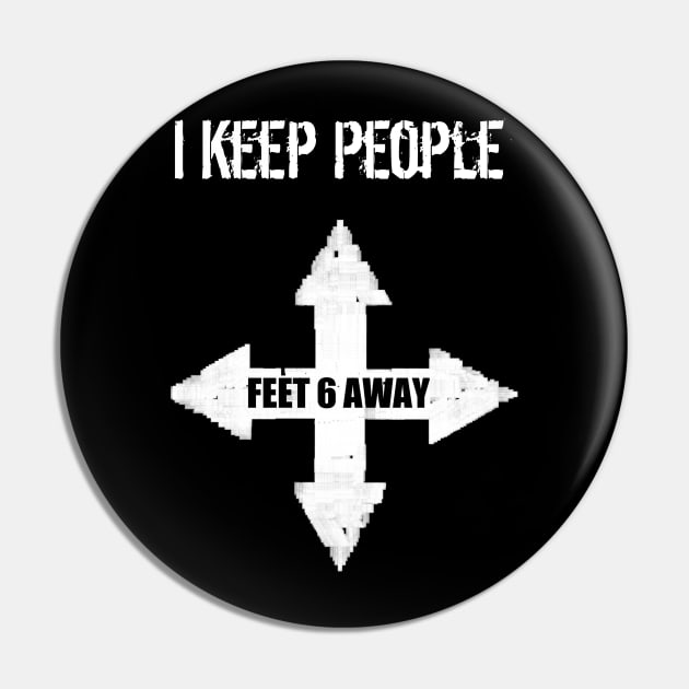 How I Keep People 6 FEET Away Pin by Mima_SY