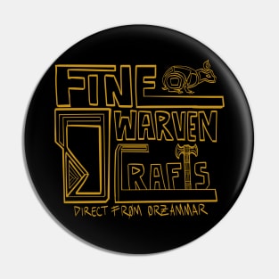 Fine Dwarven Crafts Pin